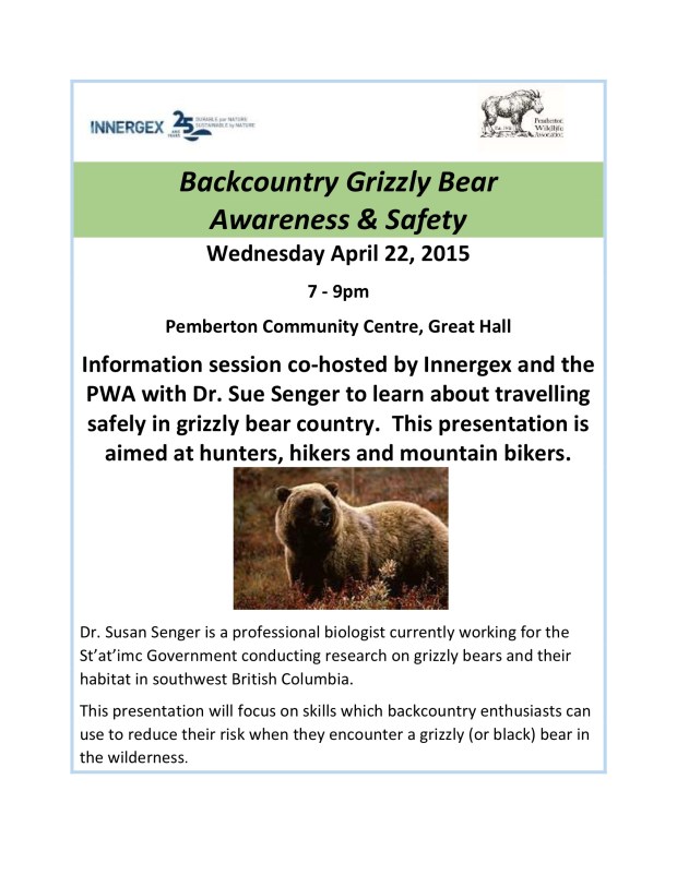 Grizzly Awareness for backcountry adventurers April 2015