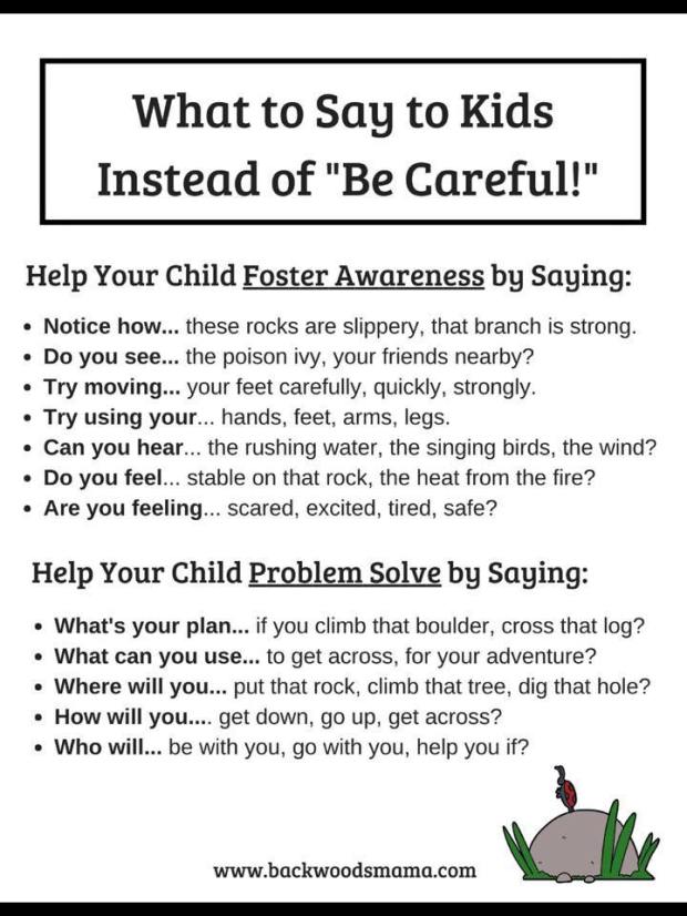 what to say instead of be careful